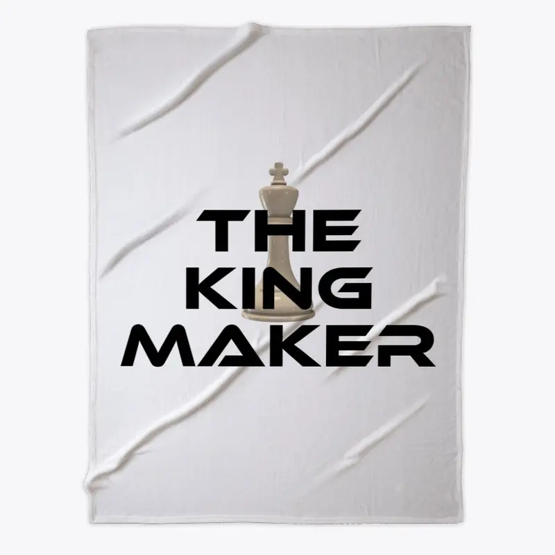 THE KING MAKER