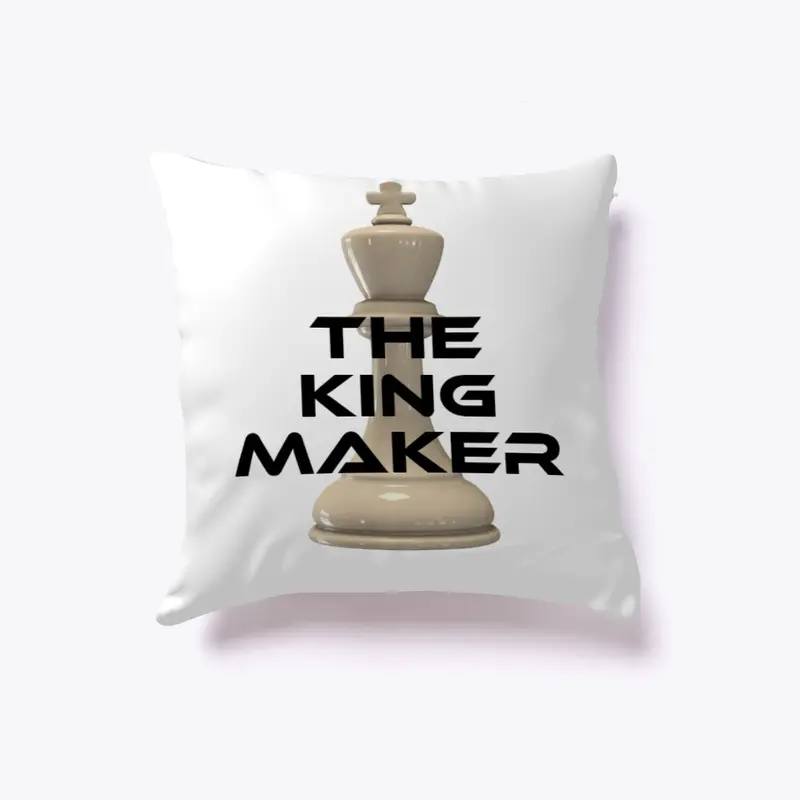 THE KING MAKER